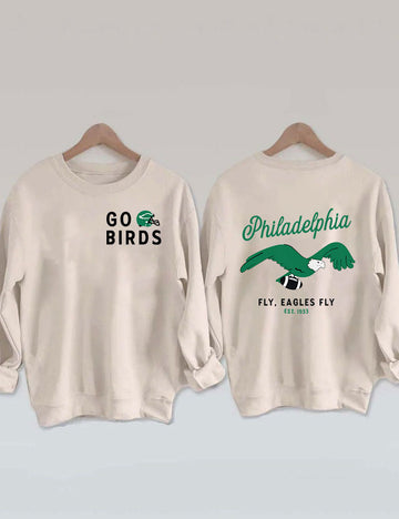 Go Birds Philadelphia Eagles Sweatshirt