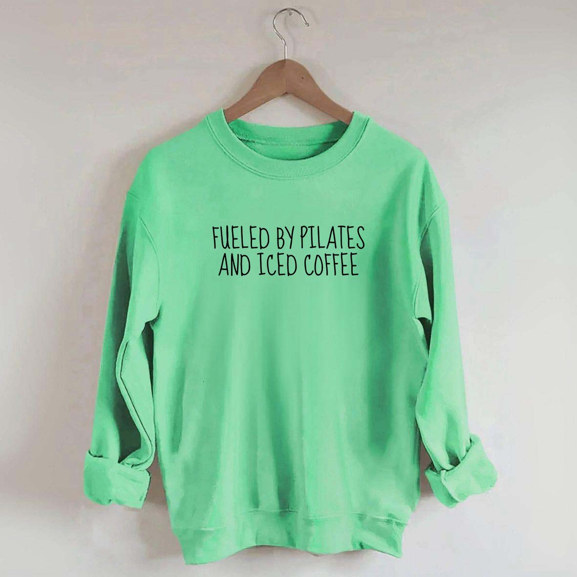 Fueled By Pilates And Iced Coffee Sweatshirt