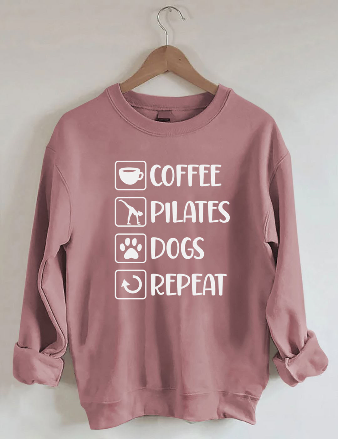 Coffee, Pilates, Dogs, Repeat Sweatshirt