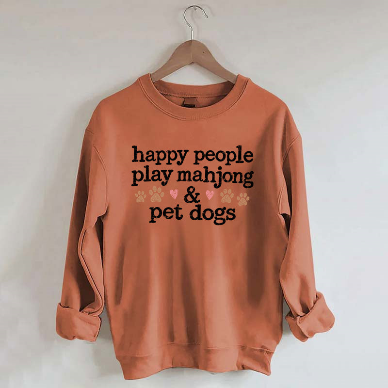 Happy People Play Mahjong & Pet Dogs Sweatshirt