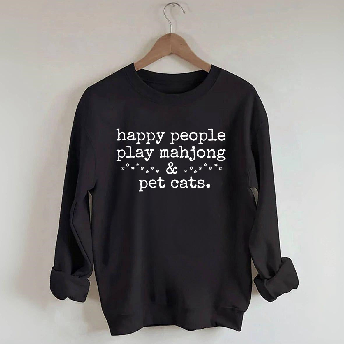 Happy People Play Mahjong & Pet Cats  Sweatshirt