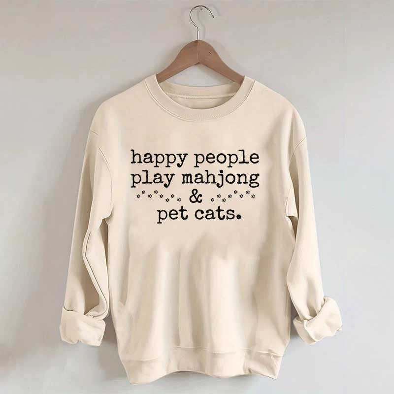 Happy People Play Mahjong & Pet Cats  Sweatshirt