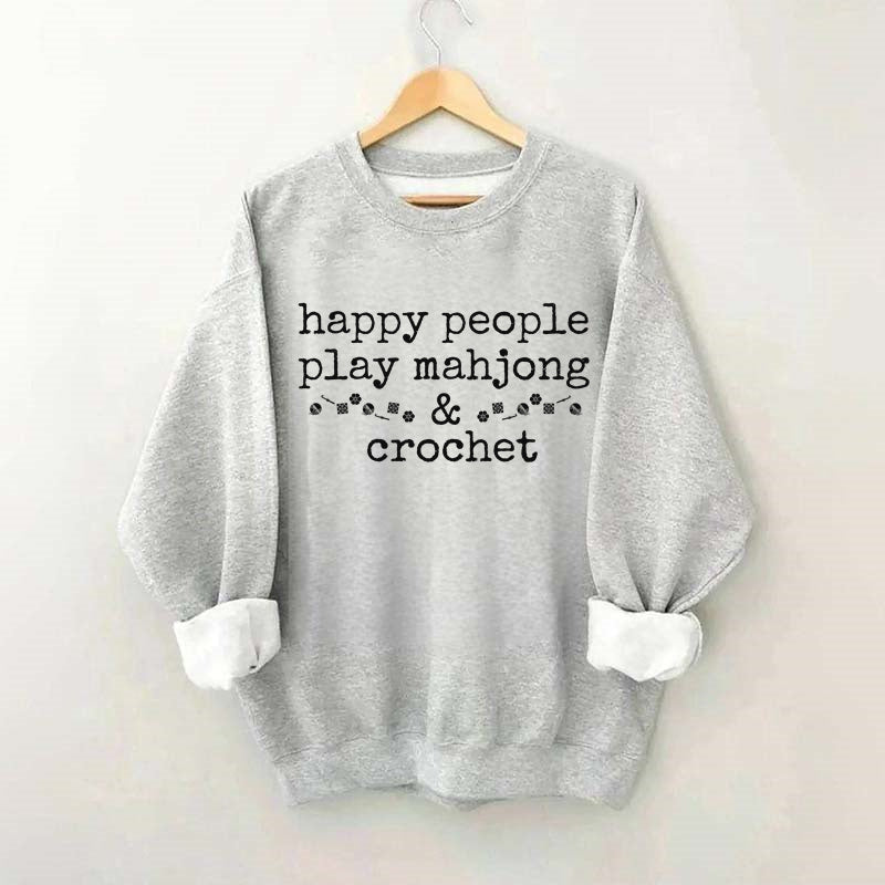 Happy People Play Mahjong & Crochet Sweatshirt