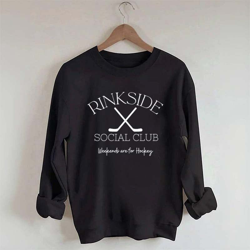 Rinkside Social Club Weekends Are For Hockey Sweatshirt