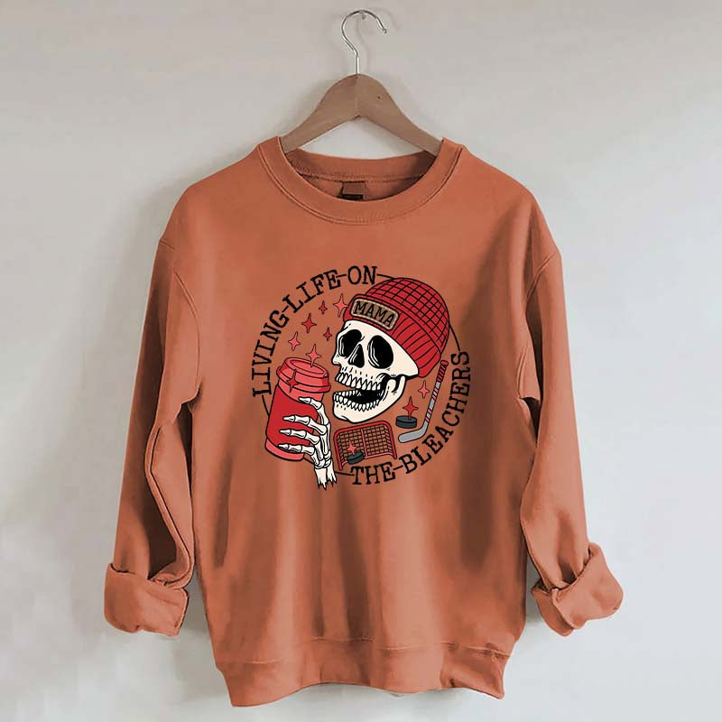 Life on the Bleachers Mom Hockey Sweatshirt