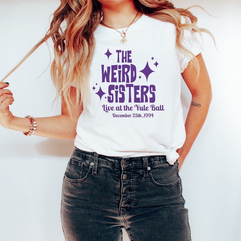 Weird Sisters Shirt
