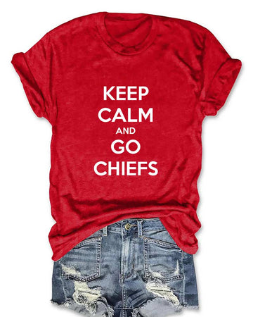 Keep Calm and Go Chiefs T-Shirt