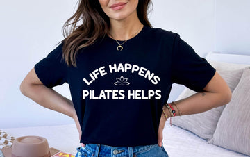 Life Happens Pilates Helps  T-shirt