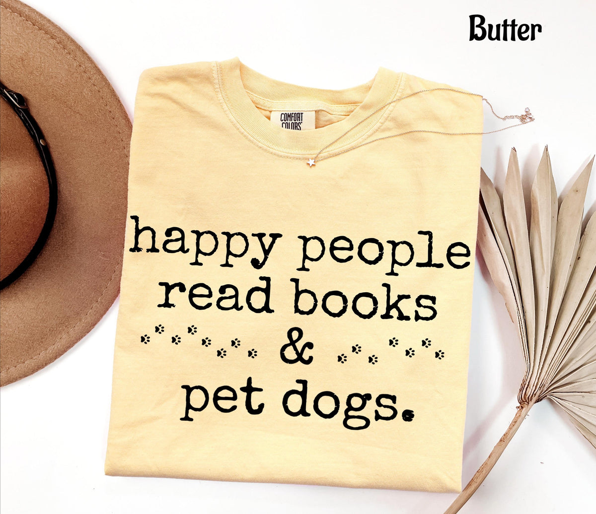 Comfort Colors Happy People Read Books & Pet Dogs T-Shirt
