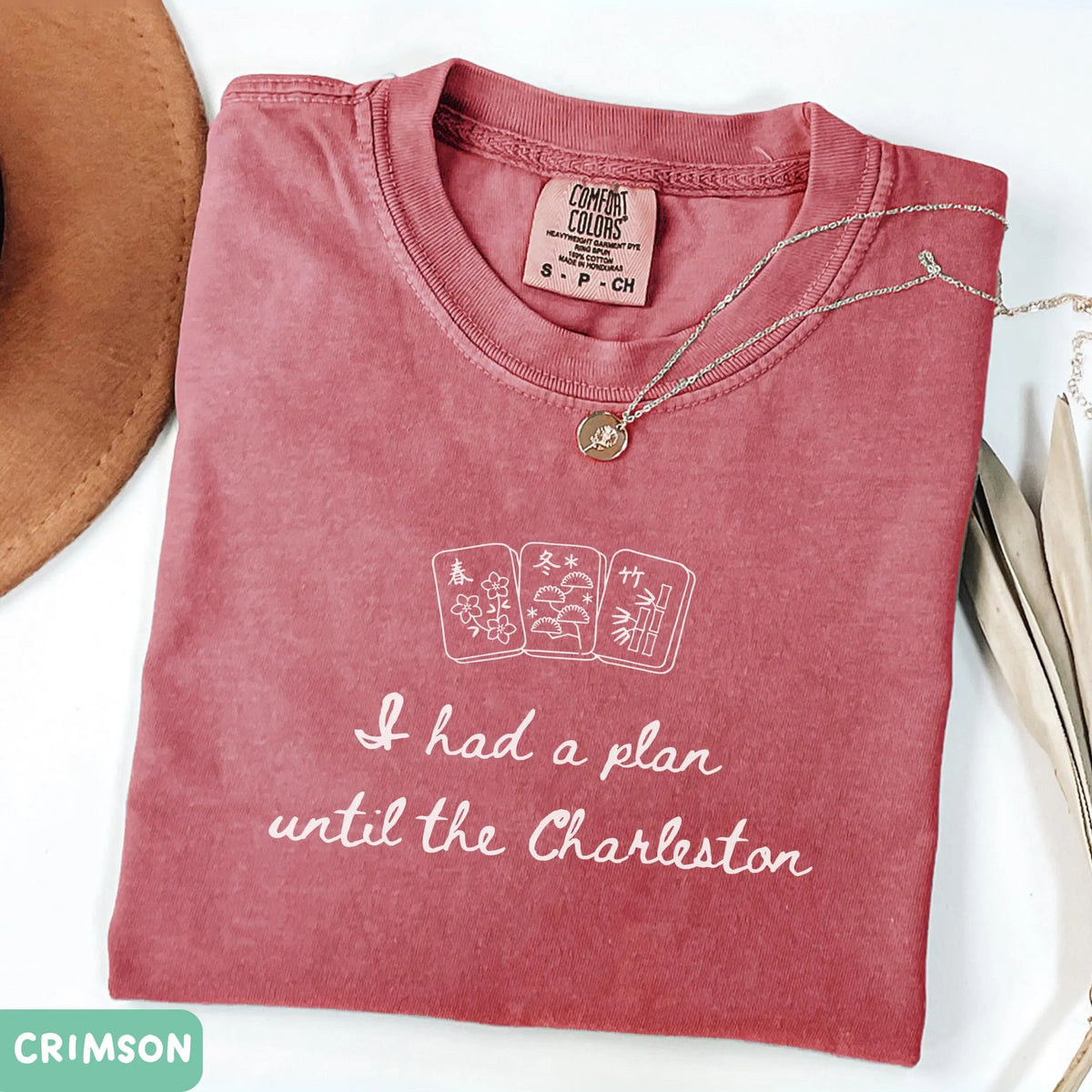 Comfort Colors When you had a plan, but then Charleston happened... Funny Mahjong T-Shirt
