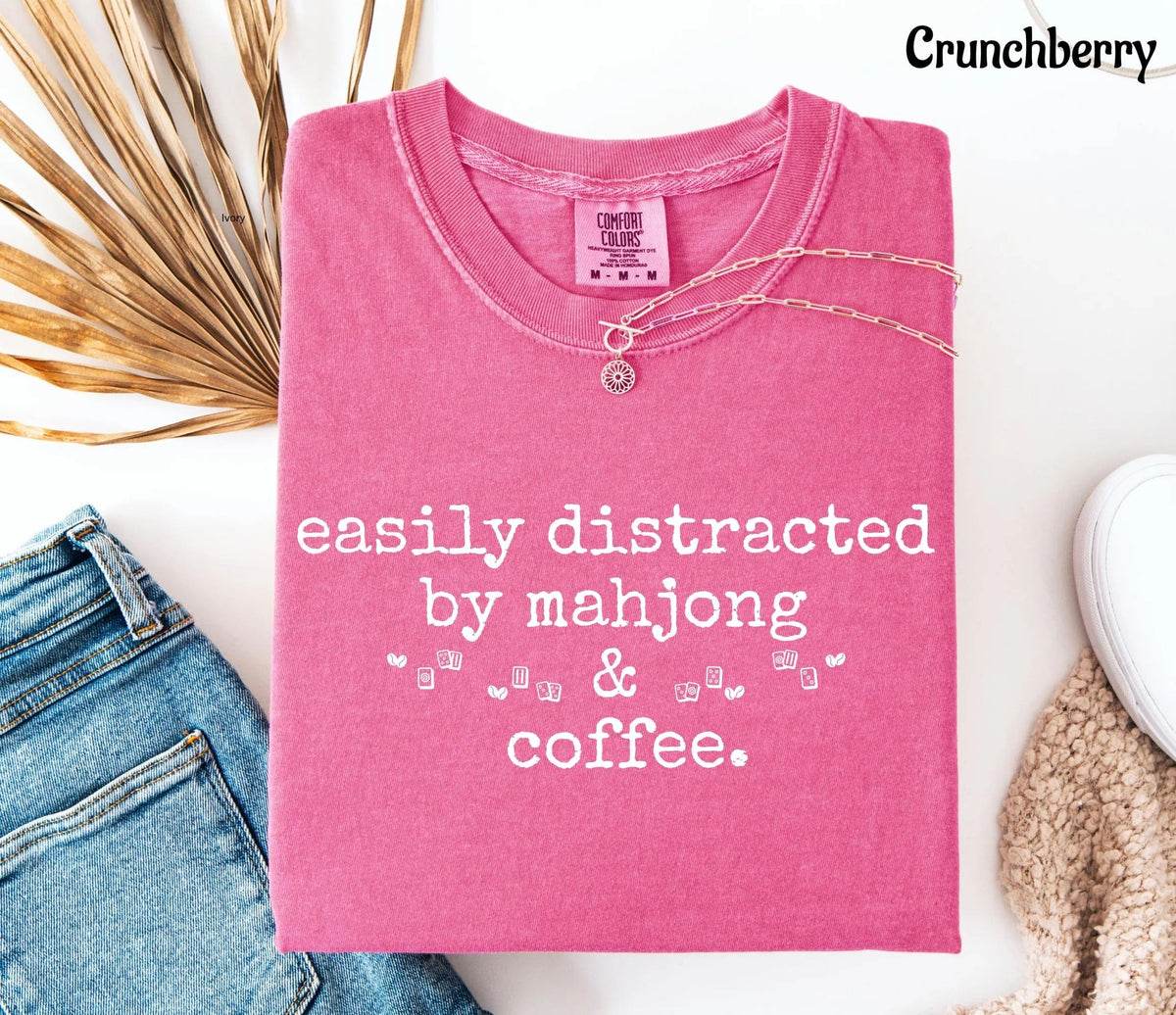 Comfort Colors Easily Distracted by Mahjong & Coffee T-Shirt