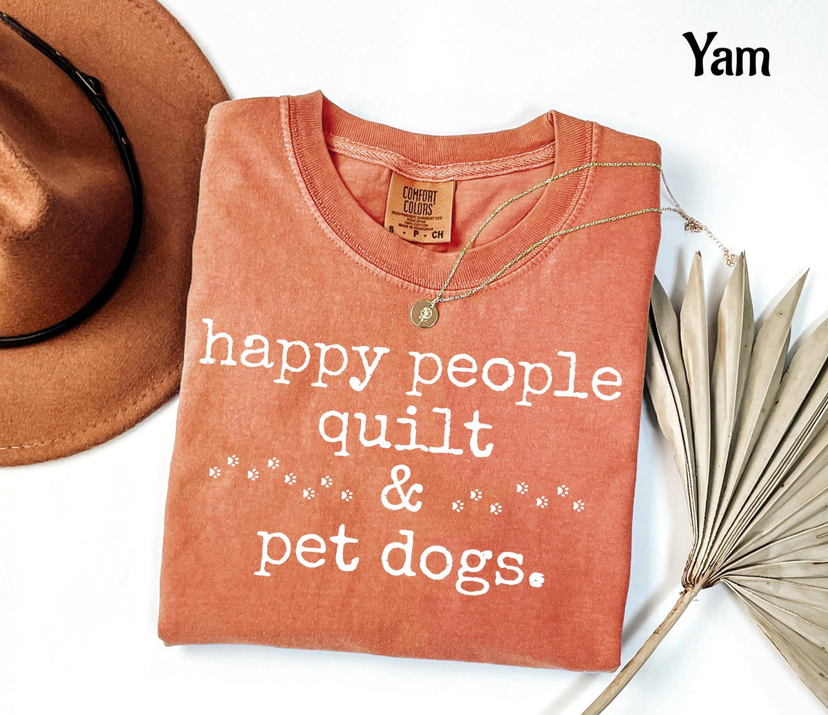 Comfort Colors Happy People Quilt  & Pet Dogs T-Shirt