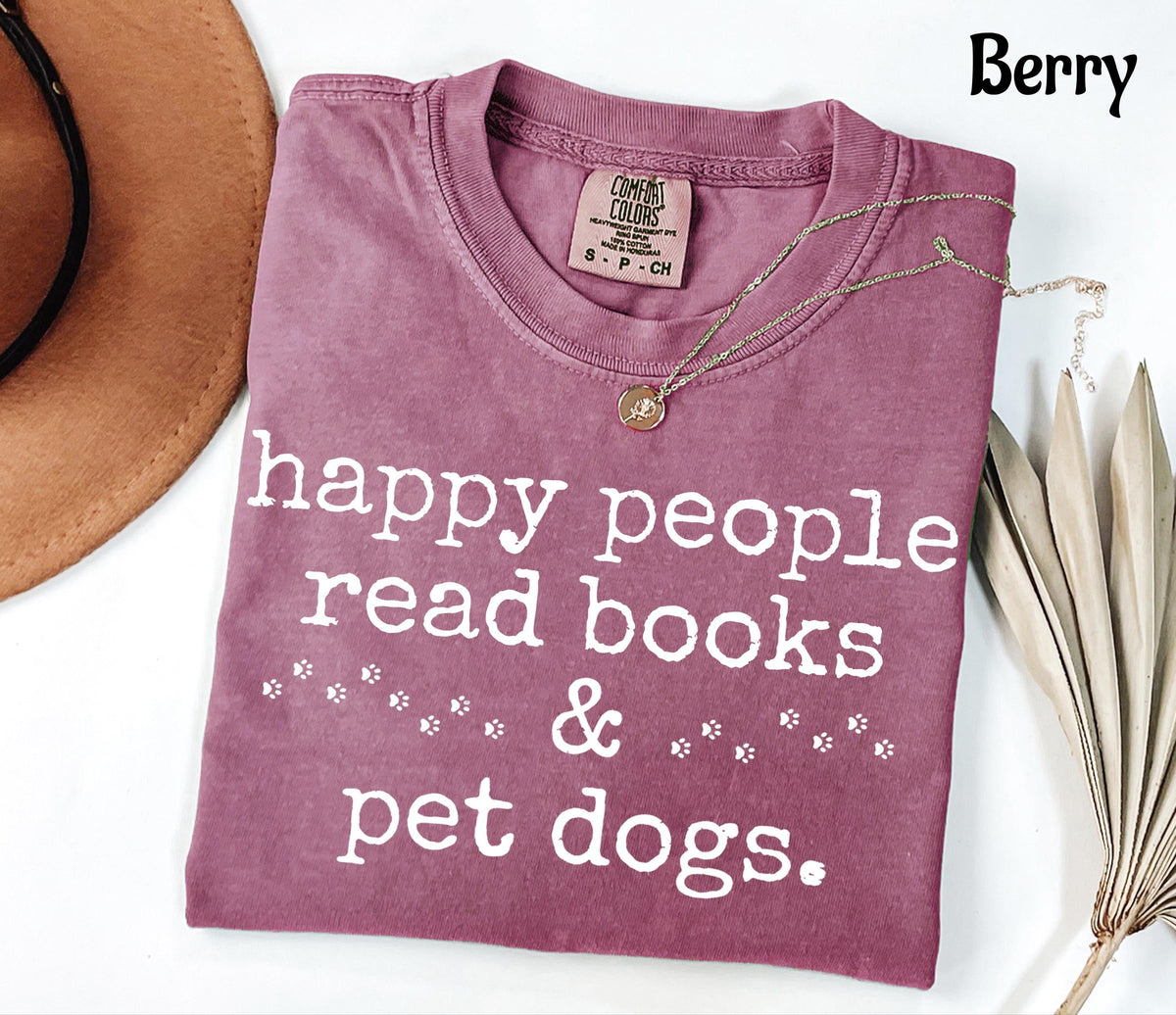 Comfort Colors Happy People Read Books & Pet Dogs T-Shirt