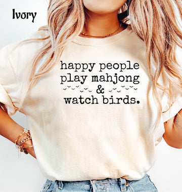 Comfort Colors Happy People Play Mahjong & Watch Birds T-Shirt