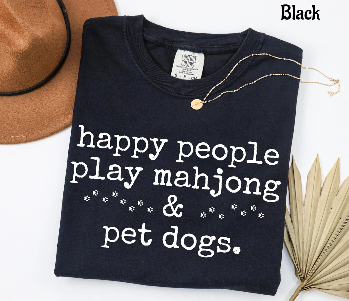 Comfort Colors Happy People Play Mahjong&Pet Dogs T-Shirt